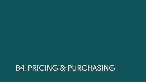 B4 ~ Pricing & Purchasing